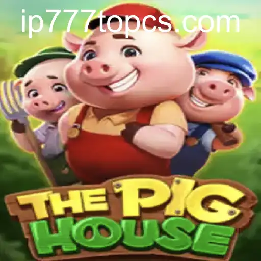 ThePigHouse: Um Novo Jogo que Revoluciona o Entretenimento com ip777